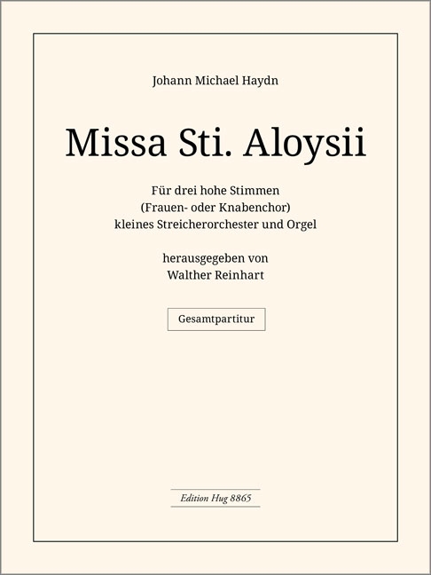 Missa Sti. Aloysii für&nbsp;&nbsp;Soli, Chor und Orchester&nbsp;&nbsp;