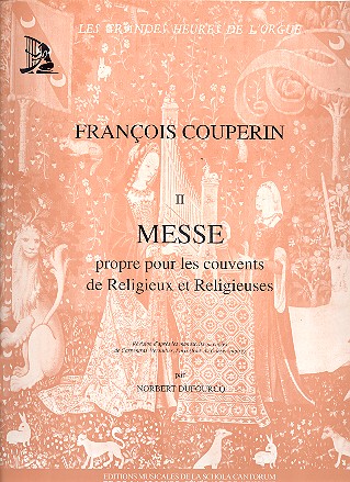 Messe propre pour les couvents de religieux et religieuses &nbsp;&nbsp;pour orgue&nbsp;&nbsp;
