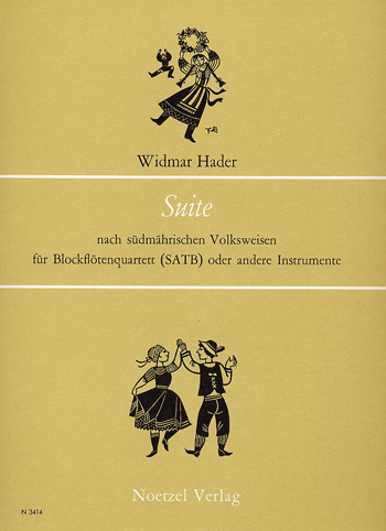 Suite nach südmährischen Volksweisen  für 4 Blockflöten (SATB)  Partitur und Stimmen