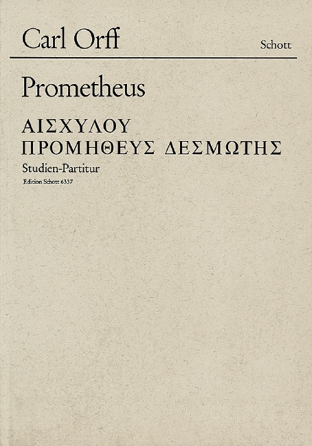 Prometheus&nbsp;&nbsp;für Soli, gemischter Chor und Orchester&nbsp;&nbsp;Studienpartitur