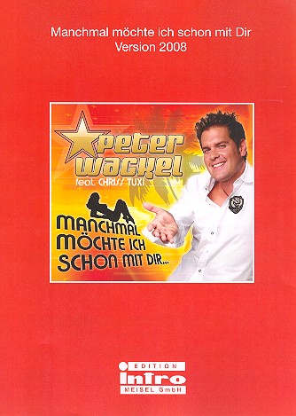 Manchmal möchte ich schon mit dir...  Gesang und Klavier  Einzelausgabe 