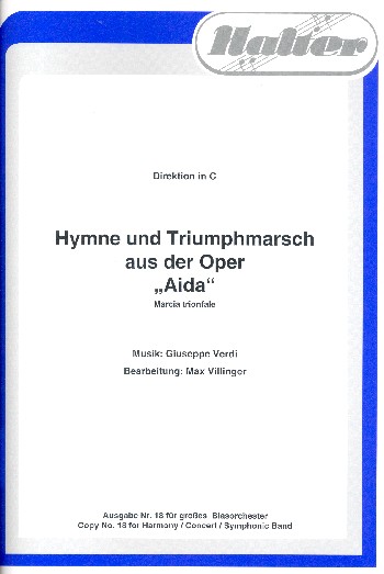 Hymne und Triumphmarsch aus Aida&nbsp;&nbsp;für Blasorchester&nbsp;&nbsp;