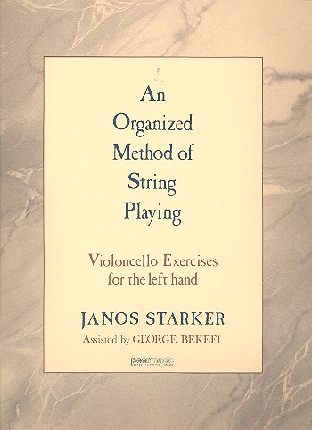 An Organized Method of String Playing  for violoncello  