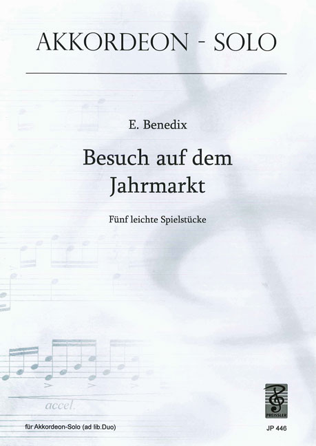 Besuch auf dem Jahrmarkt  5 leichte Spielstücke für Akkordeon  