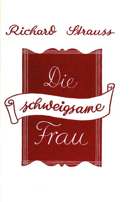Die schweigsame Frau op.80&nbsp;&nbsp;Oper&nbsp;&nbsp;Libretto
