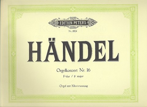 Konzert Nr.16 F-Dur&nbsp;&nbsp;für Orgel und Orchester&nbsp;&nbsp;Orgelauszug