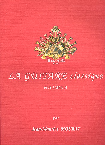 La guitare classique vol.A (+CD)&nbsp;&nbsp;pour guitare&nbsp;&nbsp;