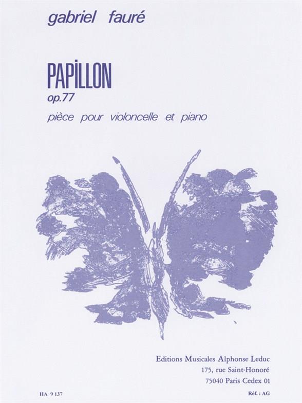Papillon op.77 Pièce pour&nbsp;&nbsp;violoncelle et piano&nbsp;&nbsp;