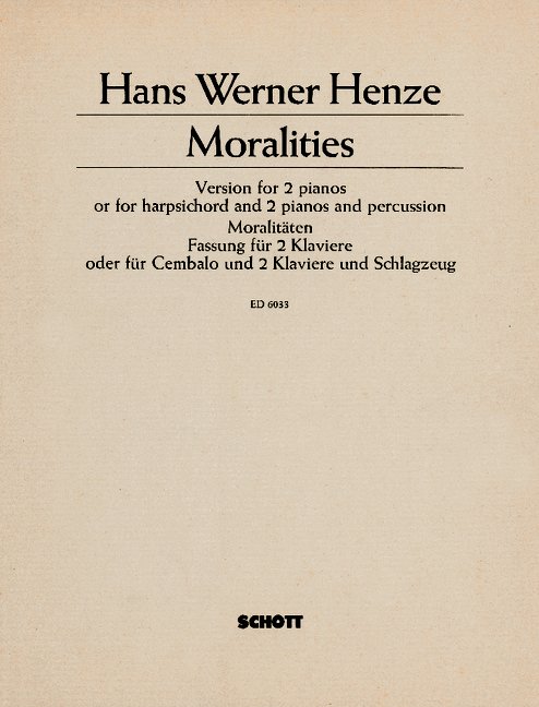 Moralitäten&nbsp;&nbsp;für gemischten Chor (SATB) mit Soli (AB), Sprecher und kleines Orchest&nbsp;&nbsp;Klavierauszug