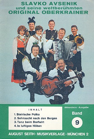 Slavko Avsenik und seine  weltberühmten Original Oberkrainer  Band 9 für Akkordeon
