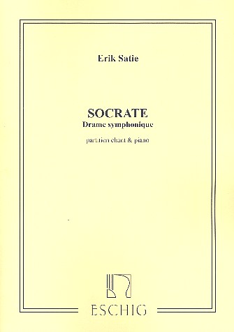 Socrate Drame symphonique en&nbsp;&nbsp;3 actes&nbsp;&nbsp;edition chant/piano (dt/fr)