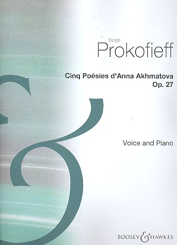 Cinq Poésies d'Anna Akhmatova op. 27  für Singstimme und Klavier  