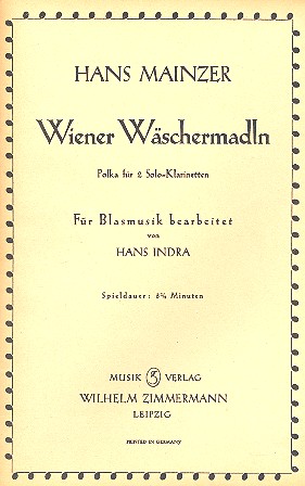 WIENER WAESCHERMADLN POLKA FUER 2&nbsp;&nbsp;SOLO-KLARINETTEN (UND) BLASMUSIK&nbsp;&nbsp;INDRA, HANS, ED  PARTITUR+34STIMMEN