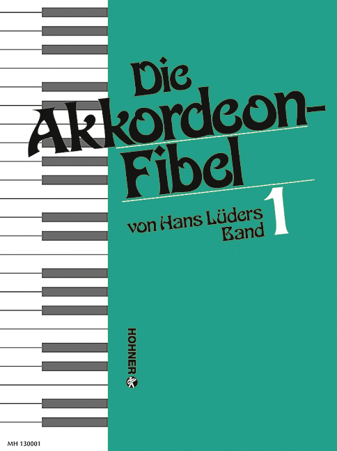 Die Akkordeon-Fibel Band 1  für Akkordeon  