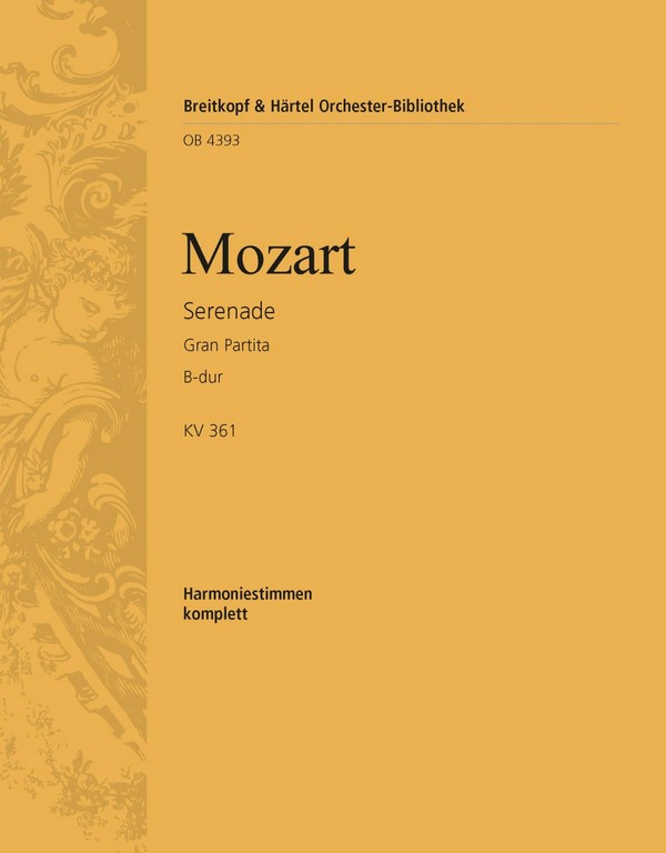 Serenade B-Dur KV361&nbsp;&nbsp;für 2 Oboen, 2 Klarinetten, 2 Bassetthrn., 4 Hörner, 2 Fg. und Kontraf&nbsp;&nbsp;13 Stimmen