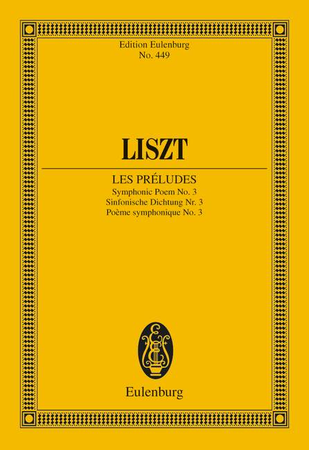 Les preludes Symphonic poem no.3&nbsp;&nbsp;for orchestra&nbsp;&nbsp;study score