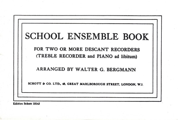 School Ensemble Book&nbsp;&nbsp;for 2 recorders (SA) and piano&nbsp;&nbsp;score and 2 parts