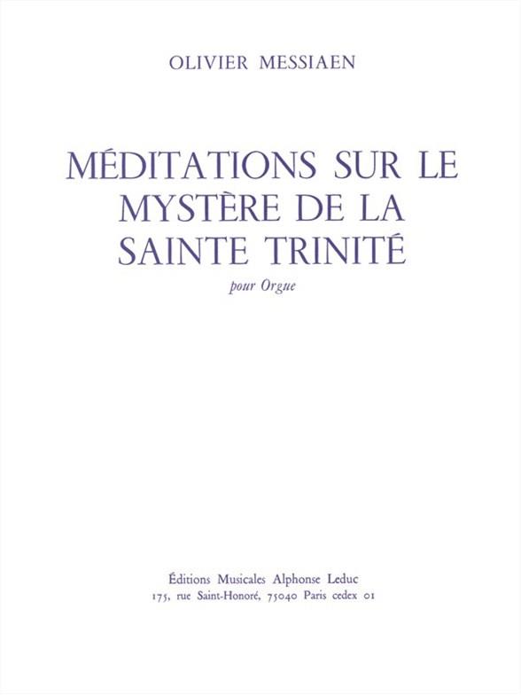 Méditations sur le mystère de la  Sainte Trinité pour orgue  