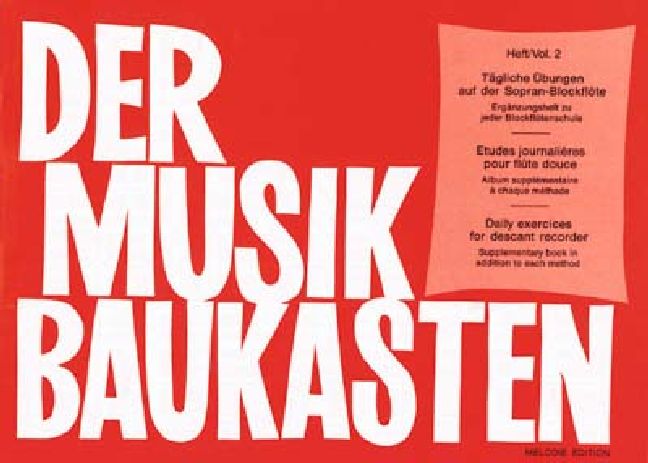 Der Musikbaukasten Band 2&nbsp;&nbsp;für Sopranblockflöte&nbsp;&nbsp;
