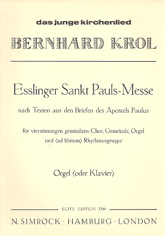 Esslinger Sankt Pauls-Messe&nbsp;&nbsp;für gem Chor, Gemeinde und Orgel, (Rhythmusgruppe ad lib)&nbsp;&nbsp;Partitur (dt)