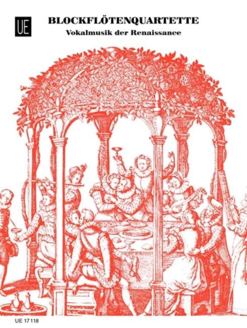 Blockflöten-Quartette Band 1&nbsp;&nbsp;Vokalmusik der Renaissance&nbsp;&nbsp;Partitur