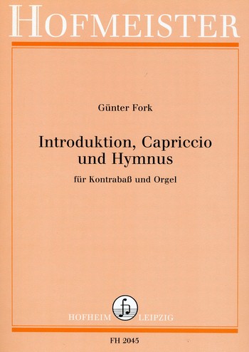 Introduktion, Capriccio und Hymnus&nbsp;&nbsp;für Kontrabass und Orgel&nbsp;&nbsp;