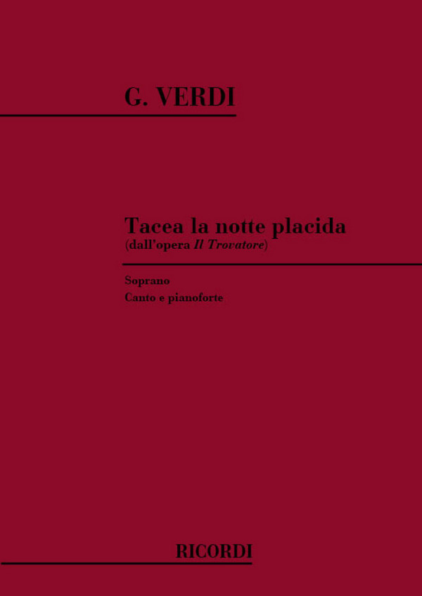 Tacea la notte placida dall'opera&nbsp;&nbsp;il trovatore canto e pianoforte&nbsp;&nbsp;