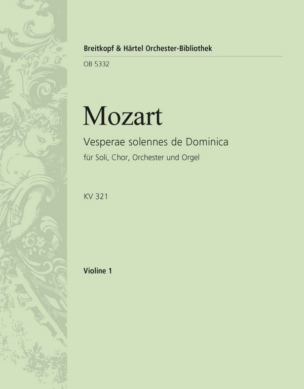 Vesperae de Dominica KV321&nbsp;&nbsp;für Soli, Chor und Orchester&nbsp;&nbsp;Violine 1