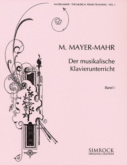 Der musikalische Klavierunterricht Band 1&nbsp;&nbsp;für Klavier&nbsp;&nbsp;