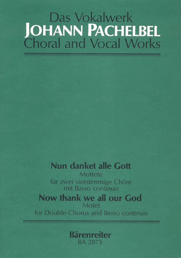 Nun danket alle Gott Motette für&nbsp;&nbsp;Doppelchor und Bc&nbsp;&nbsp;Partitur (dt/en)