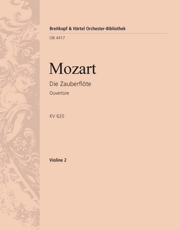 Die Zauberflöte KV620 Ouvertüre&nbsp;&nbsp;für Orchester&nbsp;&nbsp;Violine 2