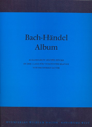 Bach-Händel-Album   für Violine und Klavier  