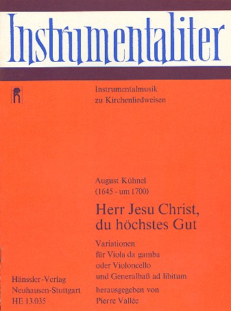 Herr Jesu Christ du höchstes Gut&nbsp;&nbsp;Variationen für Viola da gamba&nbsp;&nbsp;