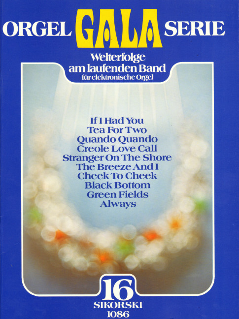 Orgel Gala Serie Band 16&nbsp;&nbsp;&nbsp;&nbsp;