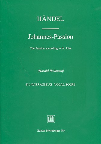 Johannes-Passion&nbsp;&nbsp;für gem Chor (SSATTB) und Orchester&nbsp;&nbsp;Klavierauszug (dt/en)
