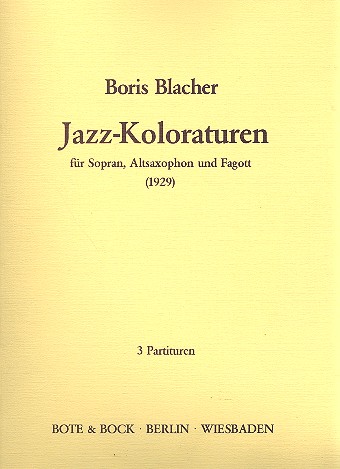 Jazz-Koloraturen  für Sopran, Altsaxophon und Fagott  3 Spielpartituren
