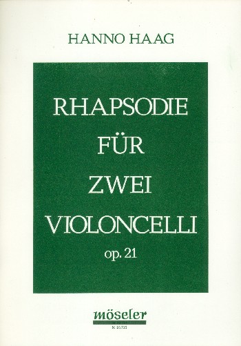 Rhapsodie op.21  für 2 Violoncelli  