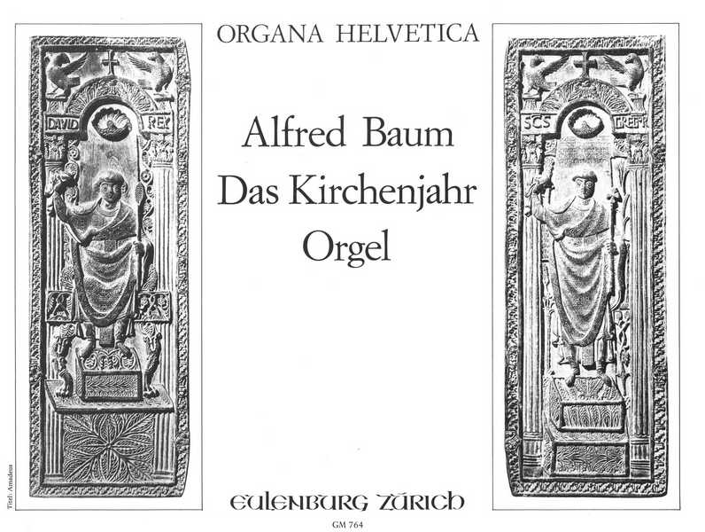 Das Kirchenjahr - 9 Choralfantasien zu kirchlichen Feiertagen  für Orgel  