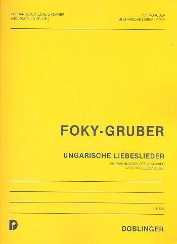 Ungarische Liebeslieder für&nbsp;&nbsp;Sopranblockflöte und Klavier&nbsp;&nbsp;
