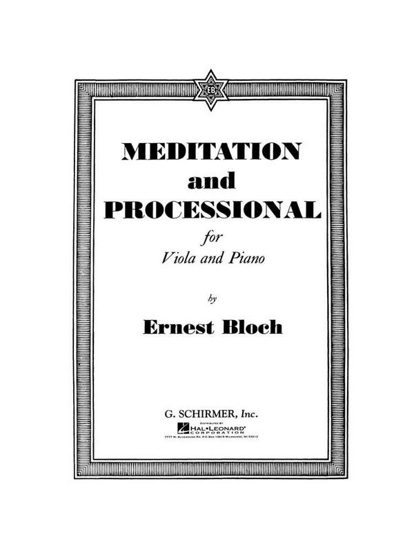 Meditation and Processional&nbsp;&nbsp;for viola and piano&nbsp;&nbsp;