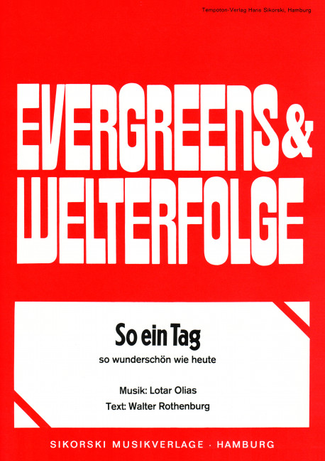 So ein Tag, so wunderschön wie heute  für Gesang und Klavier  Einzelausgabe