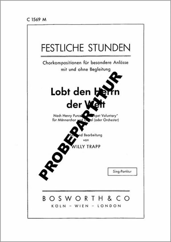Lobet den Herrn der Welt Trumpet Voluntary&nbsp;&nbsp;für Männerchor und Orgel&nbsp;&nbsp;Partitur (= Orgel) (dt)