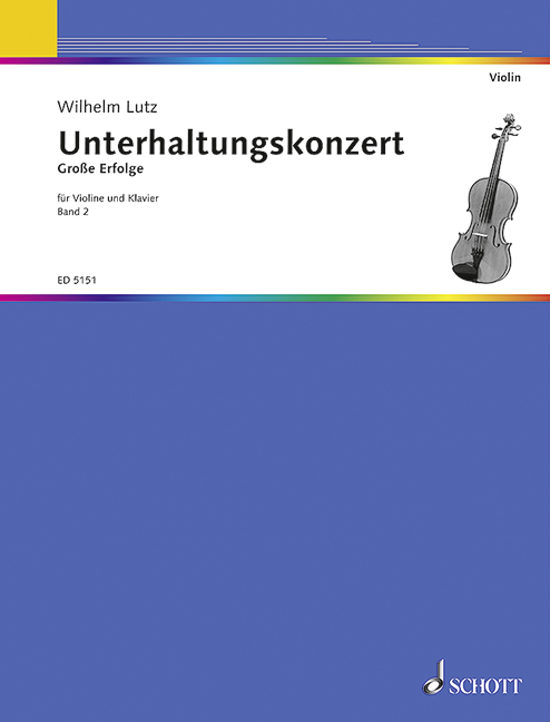 Das Unterhaltungs-Konzert Band 2&nbsp;&nbsp;für Violine und Klavier&nbsp;&nbsp;