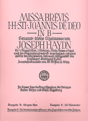 Missa brevis B-Dur in honorem sancti Joannes de deo  - Ausgabe C&nbsp;&nbsp;für Frauenchor und Orchester&nbsp;&nbsp;Partitur