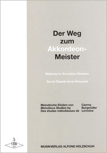 Der Weg zum Akkordeon-Meister  Band 5 Melodische Etüden von  Czerny, Burgmüller, Lemoine