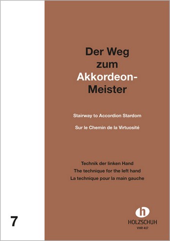 Der Weg zum Akkordeon-Meister  Band 7 Technik der linken Hand  
