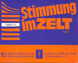 Stimmung im Zelt Band 2&nbsp;&nbsp;für Blasorchester&nbsp;&nbsp;Direktion in C