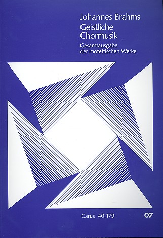 Geistliche Chormusik Gesamtausgabe&nbsp;&nbsp;der motettischen Werke&nbsp;&nbsp;