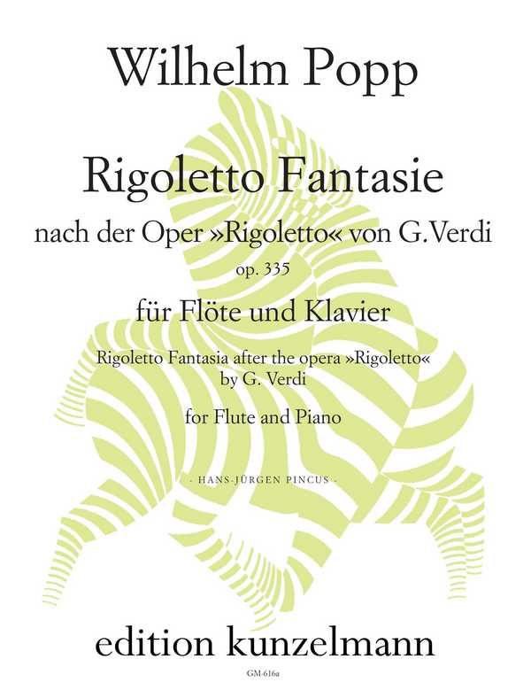 Rigoletto-Fantasie nach Rigoletto (Verdi) op.335  für Flöte und Klavier  