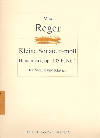 Kleine Sonate d-Moll Nr.1 op.103b&nbsp;&nbsp;für Violine und Klavier&nbsp;&nbsp;